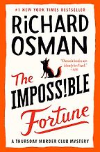 The Impossible Fortune by Richard Osman The Impossible Fortune by Richard Osman