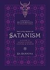 The Little Book of Satanism: A Guide to Satanic History, Culture, and Wisdom by La Carmina
