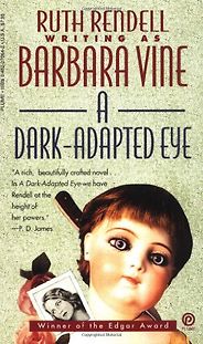 The Best Whodunnits - A Dark-Adapted Eye by Barbara Vine The Best Whodunnits - A Dark-Adapted Eye by Barbara Vine