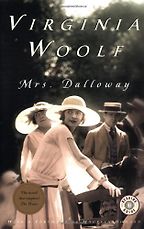 The best books on Streams of Consciousness - Mrs Dalloway by Virginia Woolf