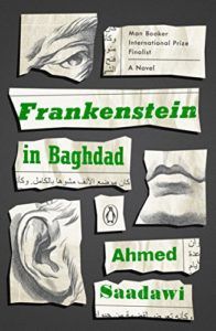 The Best Sci Fi Books of 2019: The Arthur C Clarke Award Shortlist - Frankenstein in Baghdad: A Novel by Ahmed Saadawi, translated by Jonathan Wright