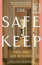 Award-Winning Novels of 2025 - The Safekeep: A Novel by Yael van der Wouden