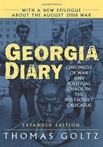 The best books on Georgia and the Caucasus - Georgia Diary by Thomas Goltz