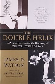 The Double Helix by James Watson The Double Helix by James Watson