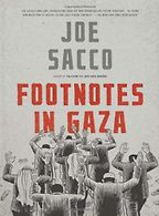 The Best Graphic Narratives - Footnotes in Gaza by Joe Sacco The Best Graphic Narratives - Footnotes in Gaza by Joe Sacco