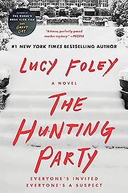 The Hunting Party by Lucy Foley The Hunting Party by Lucy Foley