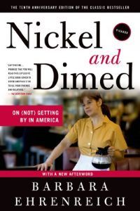 The best books on Pay - Nickel and Dimed by Barbara Ehrenreich