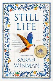 Still Life by Sarah Winman Still Life by Sarah Winman