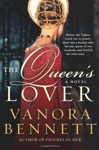 The Best Historical Novels - The Queen’s Lover by Vanora Bennett