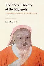 The best books on Chinggis Khan - The Secret History of the Mongols by Igor de Rachewiltz (trans.) The best books on Chinggis Khan - The Secret History of the Mongols by Igor de Rachewiltz (trans.)