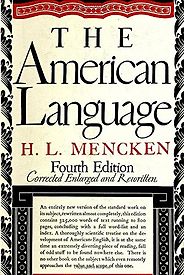 The best books on US and UK English - The American Language by HL Mencken The best books on US and UK English - The American Language by HL Mencken