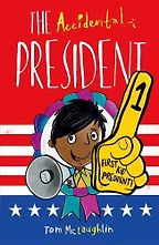 The Accidental President by Tom McLaughlin The Accidental President by Tom McLaughlin