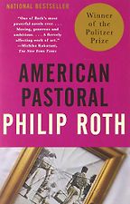 The best books on US Intervention - American Pastoral by Philip Roth