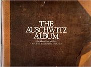 The Auschwitz Album by Peter Hellman The Auschwitz Album by Peter Hellman