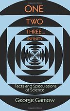 The best books on The Beauty of Maths - One, Two, Three…Infinity by George Gamow