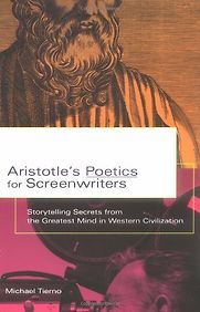 Aristotle’s Poetics for Screenwriters by Michael Tierno