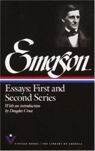 The best books on American Philosophy - Essays: First and Second Series by Ralph Waldo Emerson