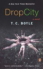 Drop City by TC Boyle Drop City by TC Boyle
