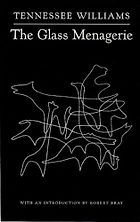 The Best Tennessee Williams Books - The Glass Menagerie by Tennessee Williams
