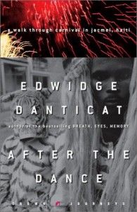 The Best Haitian Literature - After the Dance by Edwidge Danticat