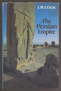 The best books on The Achaemenid Persian Empire - The Persian Empire by J M Cook