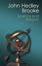 The best books on The History of Science and Religion - Science and Religion: Some Historical Perspectives by John Hedley Brooke