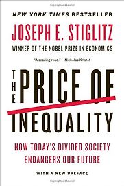 The Price of Inequality by Joseph Stiglitz The Price of Inequality by Joseph Stiglitz