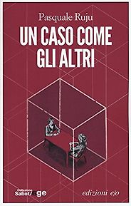 The Best Italian Crime Fiction - Un caso come gli altri by Pasquale Ruju The Best Italian Crime Fiction - Un caso come gli altri by Pasquale Ruju