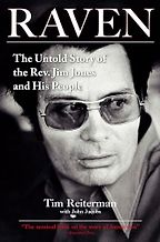 The best books on Conspiracy Theories - Raven: The Untold Story of the Rev. Jim Jones and His People by Tim Reiterman The best books on Conspiracy Theories - Raven: The Untold Story of the Rev. Jim Jones and His People by Tim Reiterman