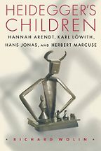 Heidegger’s Children by Richard Wolin