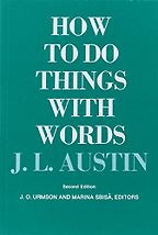 Stephen Breyer on his Intellectual Influences - How to Do Things with Words by JL Austin Stephen Breyer on his Intellectual Influences - How to Do Things with Words by JL Austin
