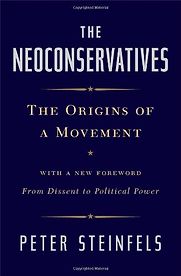 The Neoconservatives by Peter Steinfels