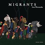 The Best Wordless Picture Books - Migrants by Issa Watanabe The Best Wordless Picture Books - Migrants by Issa Watanabe