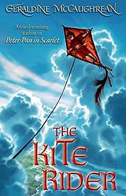 Books for Kids Based on True Stories - The Kite Rider by Geraldine McCaughrean Books for Kids Based on True Stories - The Kite Rider by Geraldine McCaughrean