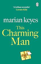 This Charming Man by Marian Keyes This Charming Man by Marian Keyes