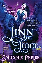 Jinn and Juice by Nicole Peeler Jinn and Juice by Nicole Peeler