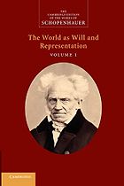 The best books on Arthur Schopenhauer - The World as Will and Representation by Arthur Schopenhauer