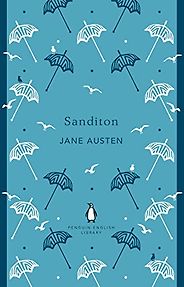 The best books on Hypochondria - Sanditon by Jane Austen The best books on Hypochondria - Sanditon by Jane Austen