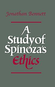 The best books on Spinoza - A Study of Spinoza's Ethics by Jonathan Bennett The best books on Spinoza - A Study of Spinoza's Ethics by Jonathan Bennett