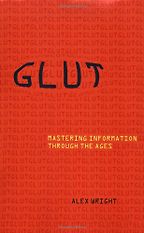 The best books on Watson - Glut by Alex Wright
 The best books on Watson - Glut by Alex Wright