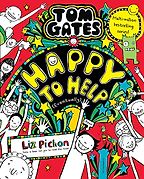 Tom Gates: Happy to Help (Eventually) by Liz Pichon Tom Gates: Happy to Help (Eventually) by Liz Pichon