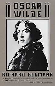 Oscar Wilde by Richard Ellmann Oscar Wilde by Richard Ellmann