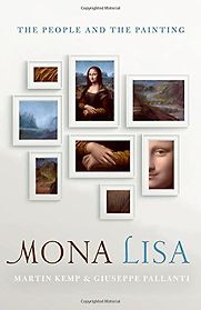 Mona Lisa. The People and the Painting by Martin Kemp Mona Lisa. The People and the Painting by Martin Kemp