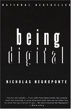The best books on The Internet - Being Digital by Nicholas Negroponte