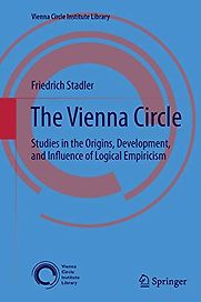 The Vienna Circle by Friedrich Stadler The Vienna Circle by Friedrich Stadler