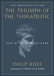 The best books on Cowardice - The Triumph of the Therapeutic by Philip Rieff The best books on Cowardice - The Triumph of the Therapeutic by Philip Rieff