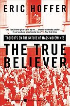 The best books on Who Terrorists Are - The True Believer by Eric Hoffer