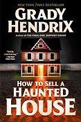 The Best Horror Novels: The 2024 Bram Stoker Awards - How to Sell a Haunted House by Grady Hendrix