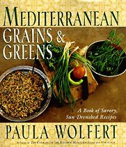 Mediterranean Grains and Greens by Paula Wolfert Mediterranean Grains and Greens by Paula Wolfert