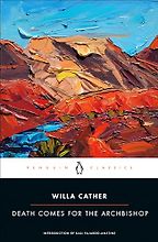 The best books on United States - Death Comes for the Archbishop by Willa Cather The best books on United States - Death Comes for the Archbishop by Willa Cather